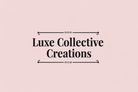 Luxe Collective Creations  - Home